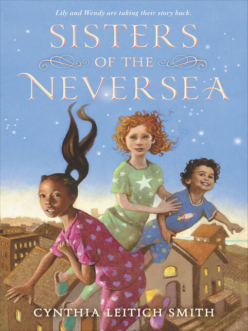 Title details for Sisters of the Neversea by Cynthia Leitich Smith - Available